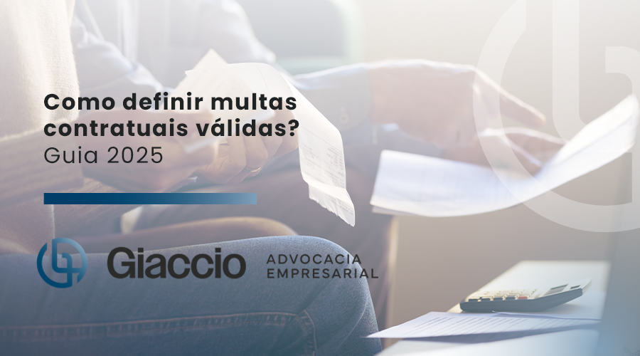 Como definir multas contratuais válidas? Guia 2025